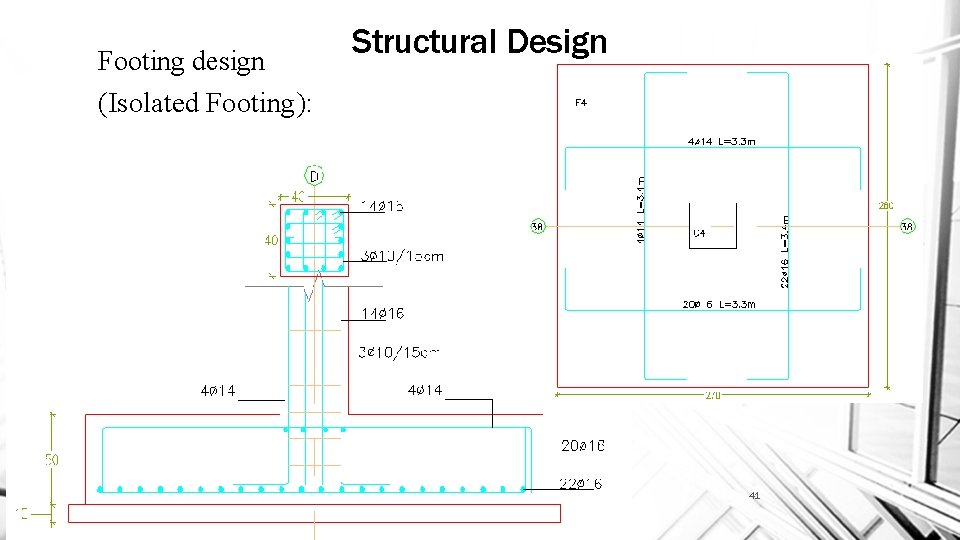 Footing design (Isolated Footing): Structural Design 41 