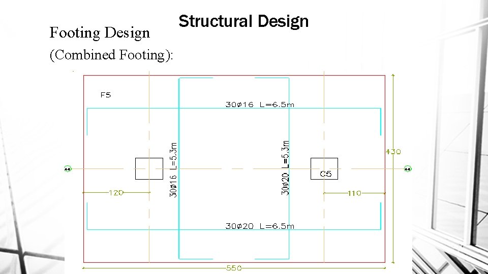 Footing Design Structural Design (Combined Footing): 43 