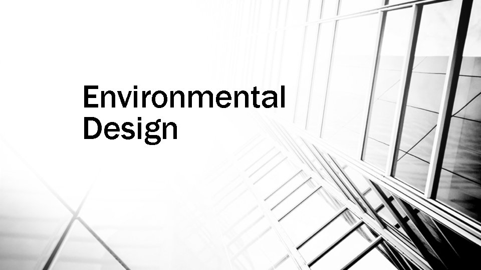 Environmental Design 