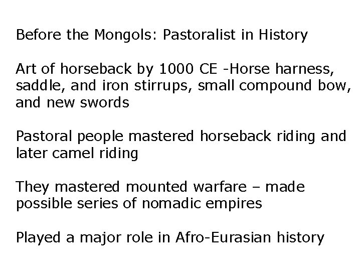 Before the Mongols: Pastoralist in History Art of horseback by 1000 CE -Horse harness,