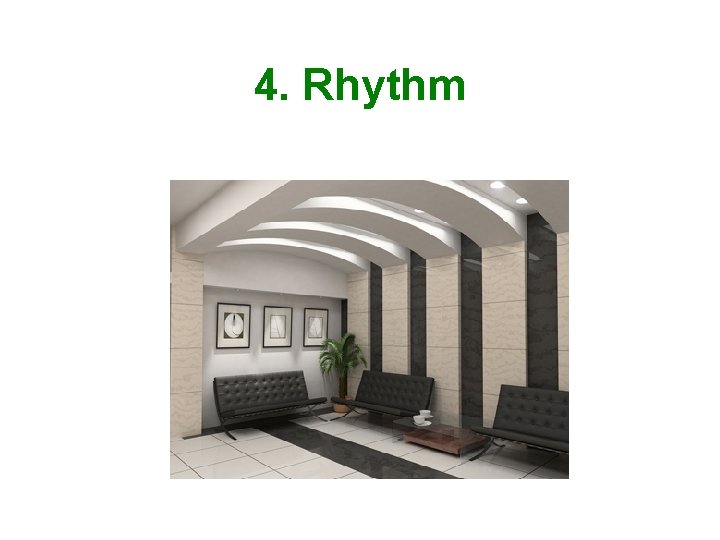 4. Rhythm 