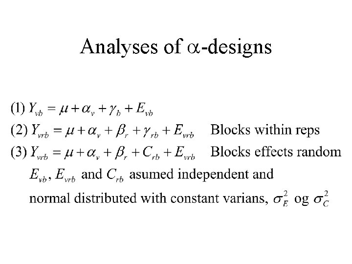 Analyses of -designs 
