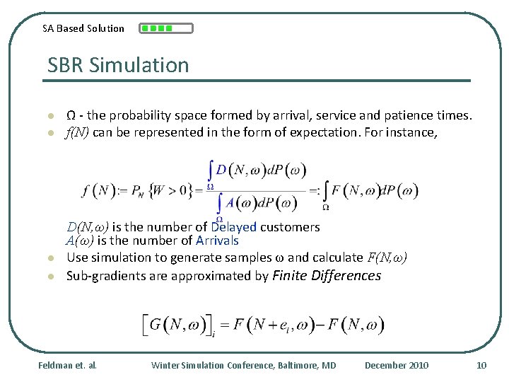SA Based Solution SBR Simulation l l Ω - the probability space formed by
