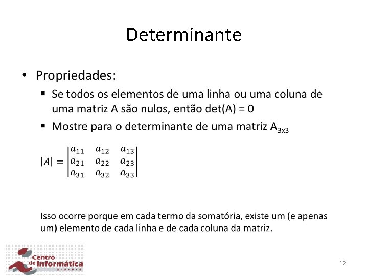 Determinante • 12 Determinante • 12
