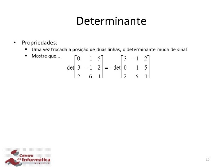 Determinante • 16 Determinante • 16