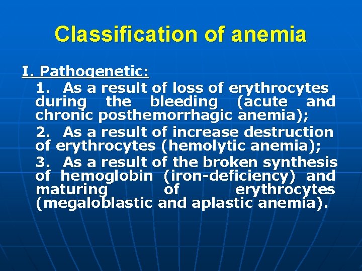 HEMATOLOGIC INVESTIGATION CLINICAL LABORATORY DIAGNOSTICS OF ANEMIAS Anemia