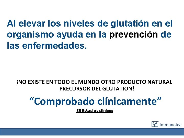 Al elevar los niveles de glutatión en el organismo ayuda en la prevención de
