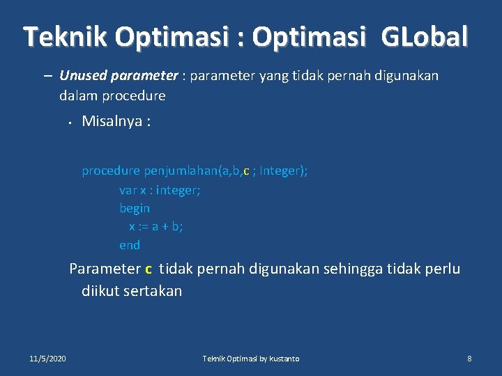 Teknik Optimasi : Optimasi GLobal – Unused parameter : parameter yang tidak pernah digunakan