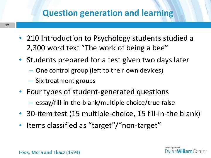 Question generation and learning 22 • 210 Introduction to Psychology students studied a 2,