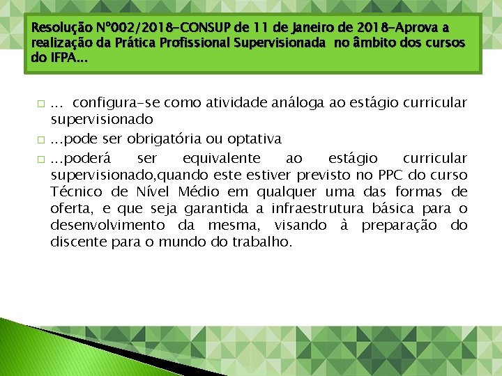 Resolução Nº 002/2018 -CONSUP de 11 de Janeiro de 2018 -Aprova a realização da