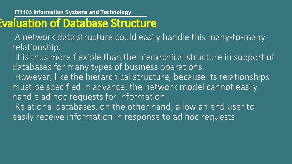 IT 1105 Information Systems and Technology Evaluation of Database Structure A network data structure