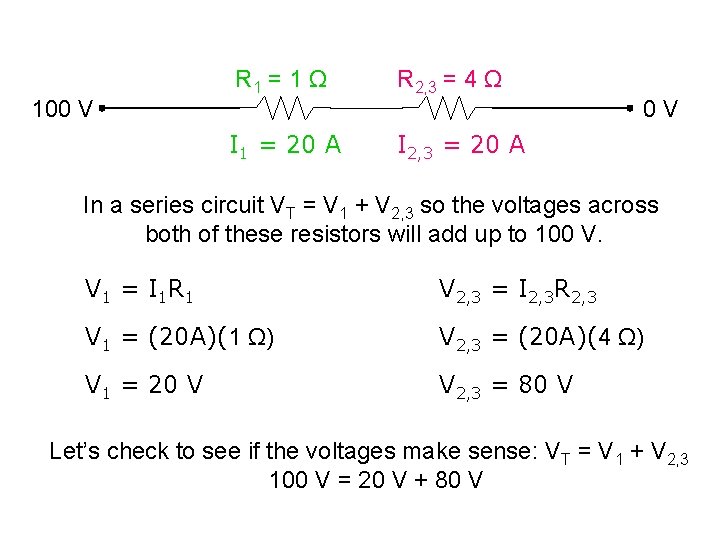 100 V R 1 = 1 Ω R 2, 3 = 4 Ω I 100 V R 1 = 1 Ω R 2, 3 = 4 Ω I
