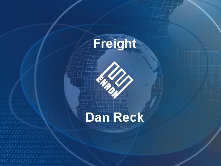 Freight Dan Reck 