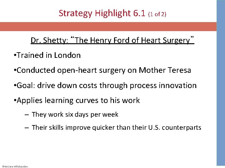 Strategy Highlight 6. 1 (1 of 2) Dr. Shetty: “The Henry Ford of Heart