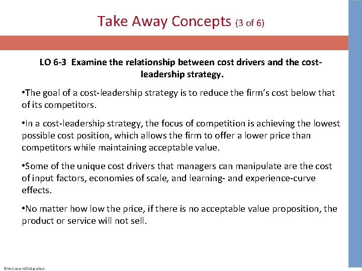 Take Away Concepts (3 of 6) LO 6 -3 Examine the relationship between cost drivers