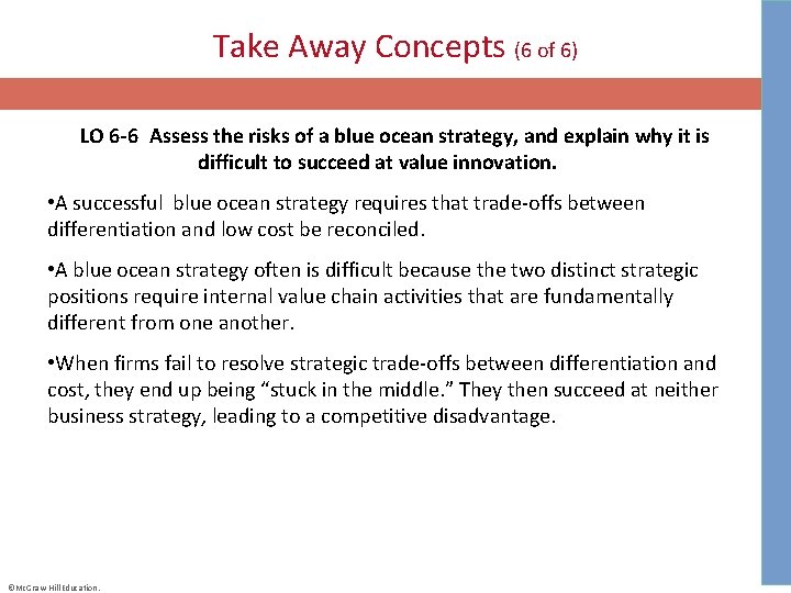 Take Away Concepts (6 of 6) LO 6 -6 Assess the risks of a blue