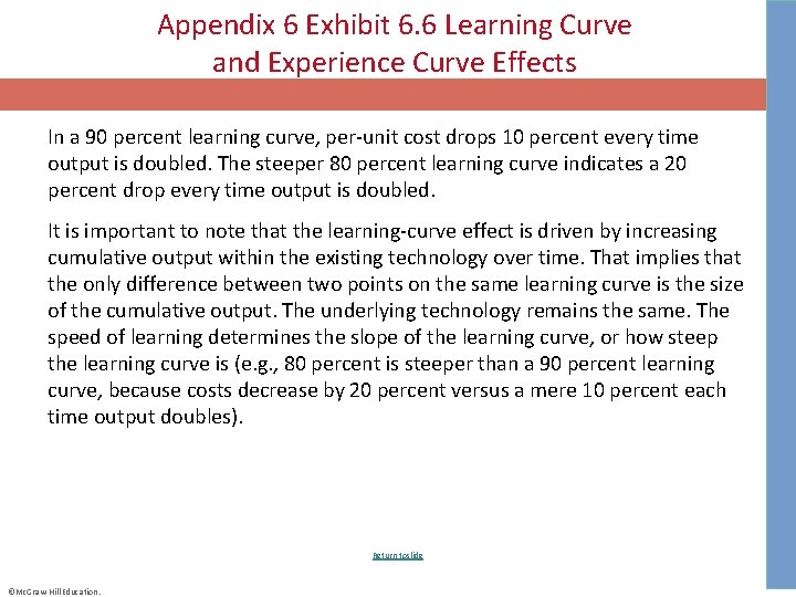 Appendix 6 Exhibit 6. 6 Learning Curve and Experience Curve Effects In a 90