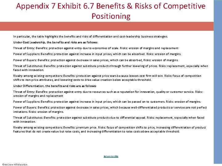 Appendix 7 Exhibit 6. 7 Benefits & Risks of Competitive Positioning In particular, the
