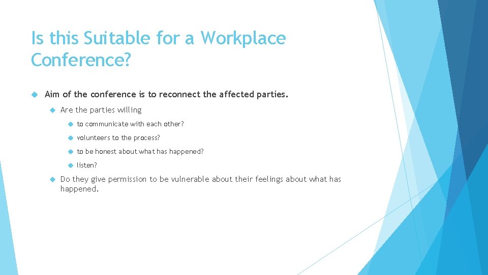 Is this Suitable for a Workplace Conference? Aim of the conference is to reconnect