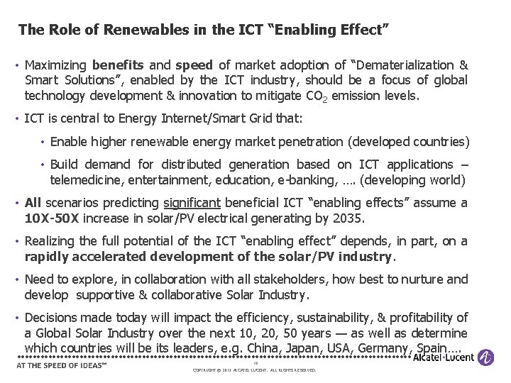 The Role of Renewables in the ICT “Enabling Effect” • Maximizing benefits and speed