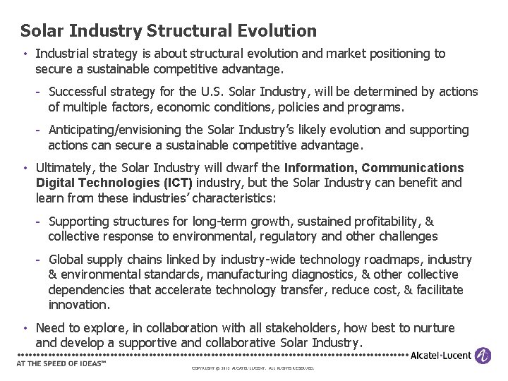 Solar Industry Structural Evolution • Industrial strategy is about structural evolution and market positioning