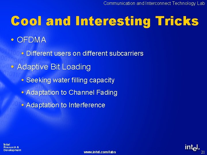 Communication and Interconnect Technology Lab Cool and Interesting Tricks OFDMA Different users on different