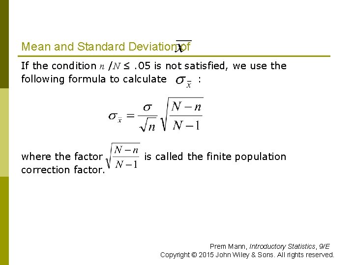 Mean and Standard Deviation of If the condition n /N ≤. 05 is not