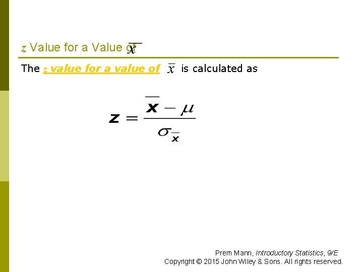 z Value for a Value of The z value for a value of is