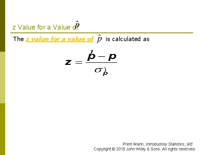 z Value for a Value of The z value for a value of is