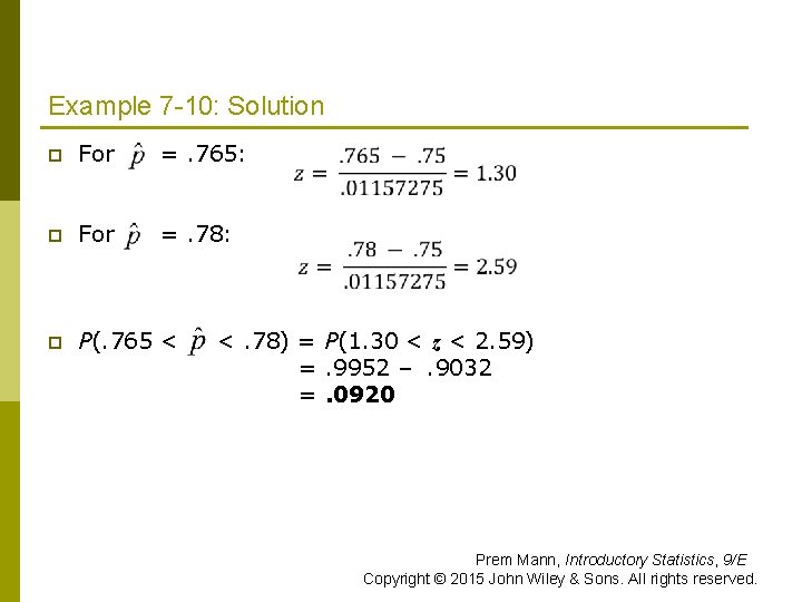 Example 7 -10: Solution p For =. 765: p For =. 78: P(. 765