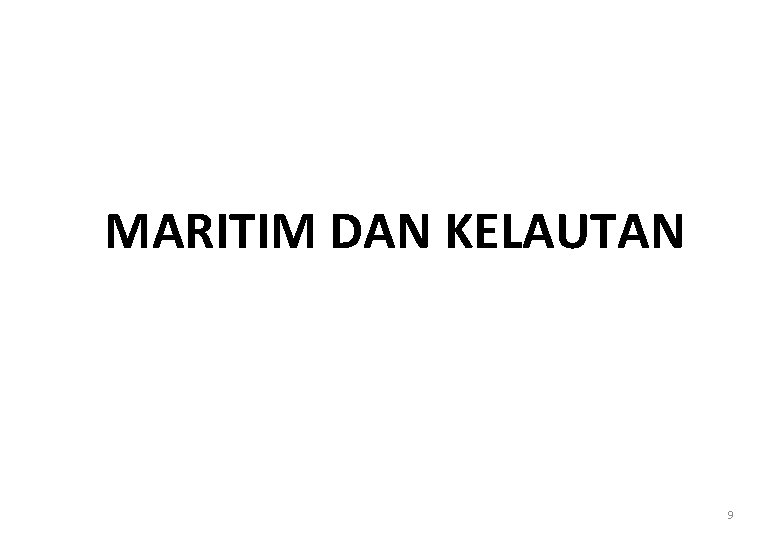 MARITIM DAN KELAUTAN 9 