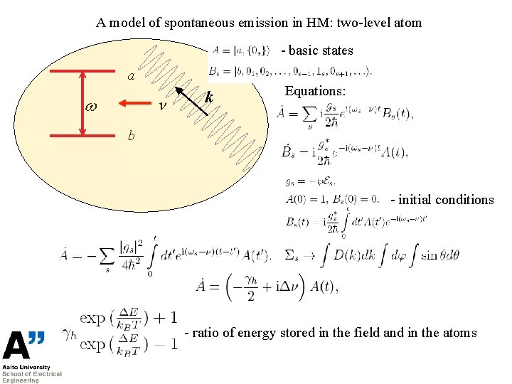 A model of spontaneous emission in HM: two-level atom - basic states a n