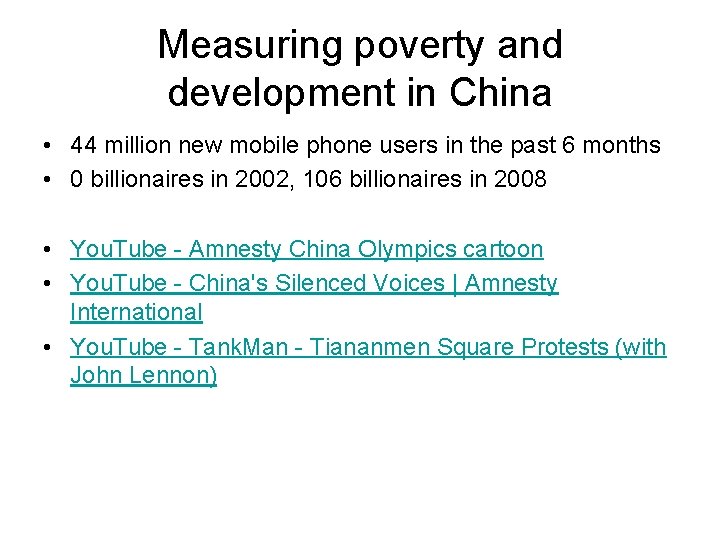 Measuring poverty and development in China • 44 million new mobile phone users in