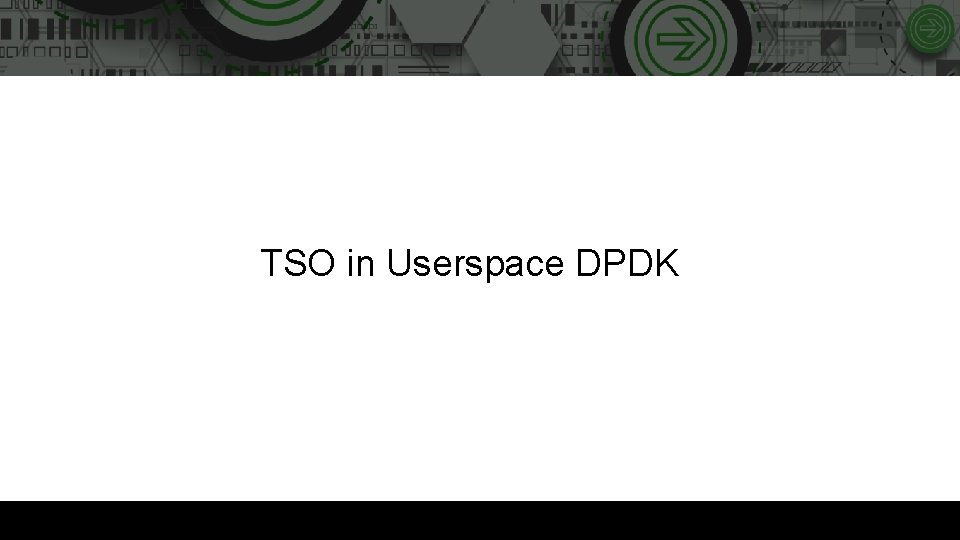 TSO in Userspace DPDK 