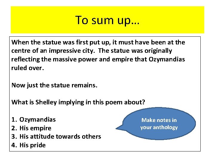 To sum up… When the statue was first put up, it must have been