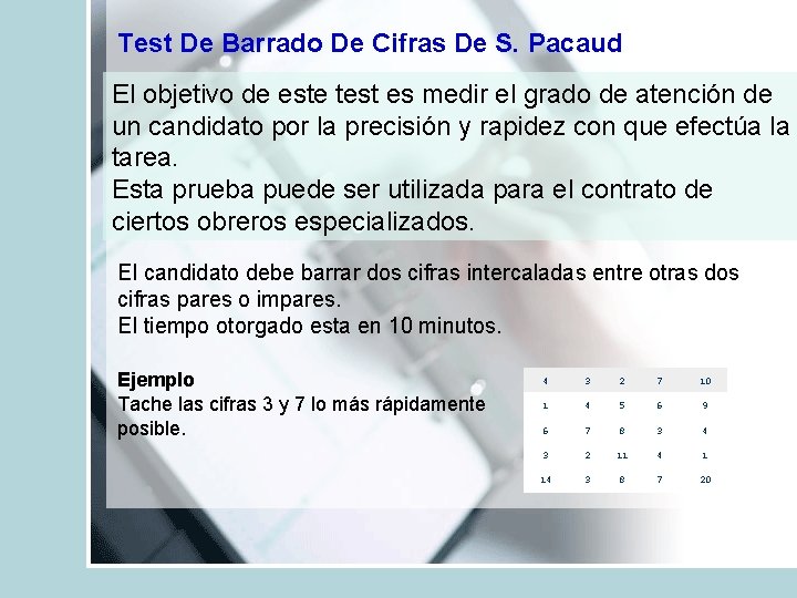 Test De Barrado De Cifras De S. Pacaud El objetivo de este test es