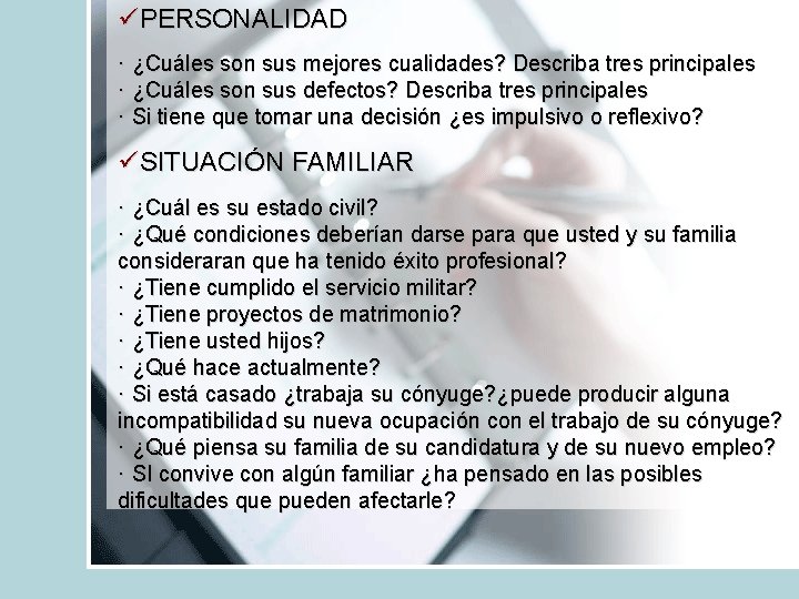 üPERSONALIDAD · ¿Cuáles son sus mejores cualidades? Describa tres principales · ¿Cuáles son sus