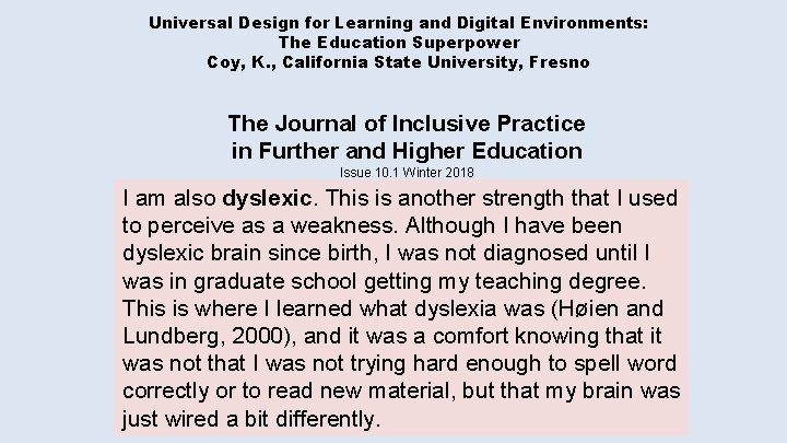 Universal Design for Learning and Digital Environments: The Education Superpower Coy, K. , California