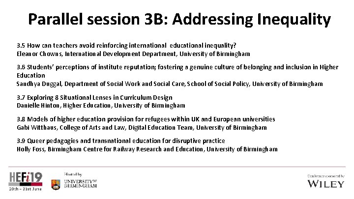 Parallel session 3 B: Addressing Inequality 3. 5 How can teachers avoid reinforcing international