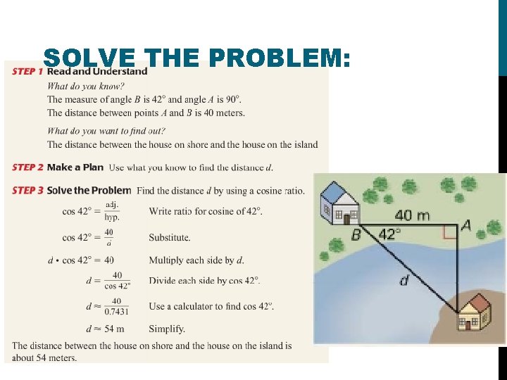 SOLVE THE PROBLEM: 