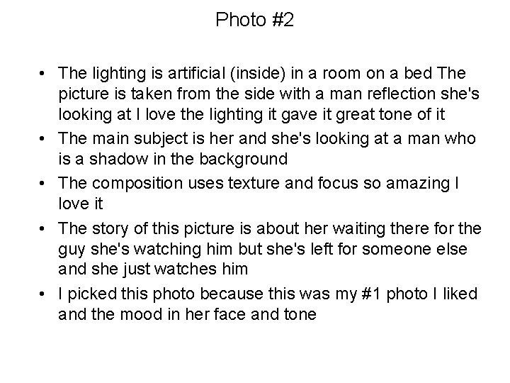 Photo #2 • The lighting is artificial (inside) in a room on a bed