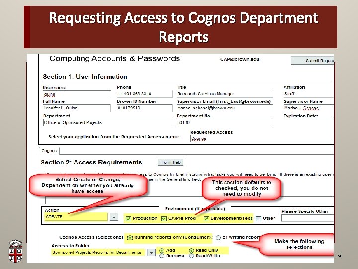 Requesting Access to Cognos Department OSP Brown Bag Reports Office of Sponsored Projects 50