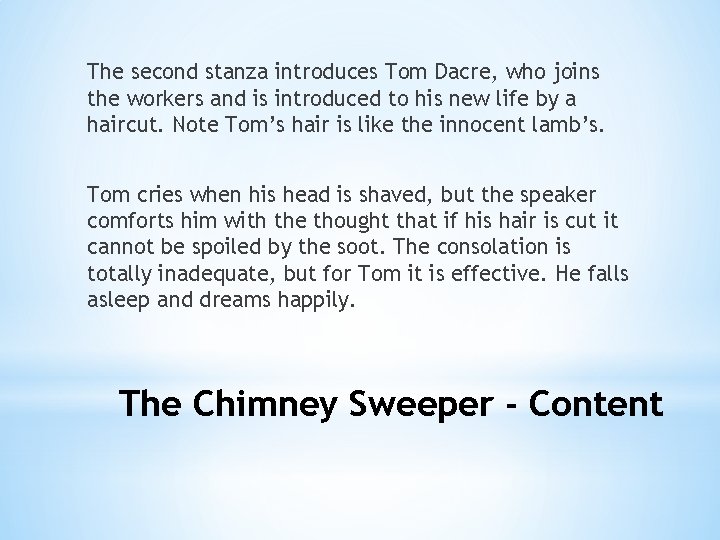 The second stanza introduces Tom Dacre, who joins the workers and is introduced to