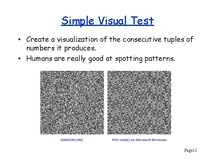 Simple Visual Test • Create a visualization of the consecutive tuples of numbers it