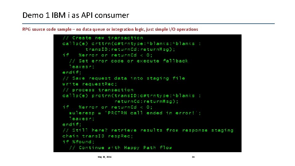 Demo 1 IBM i as API consumer RPG source code sample – no data