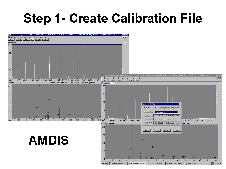 Step 1 - Create Calibration File AMDIS 