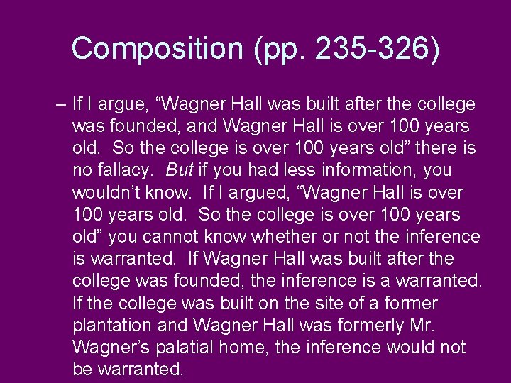 Composition (pp. 235 -326) – If I argue, “Wagner Hall was built after the
