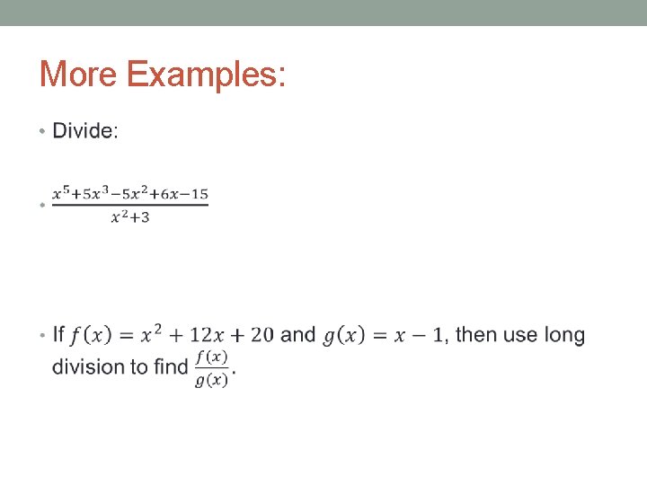 More Examples: • 