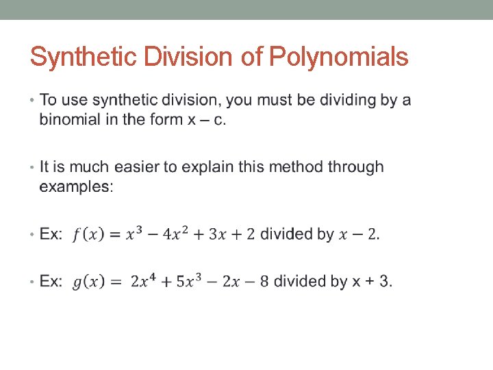 Synthetic Division of Polynomials • 