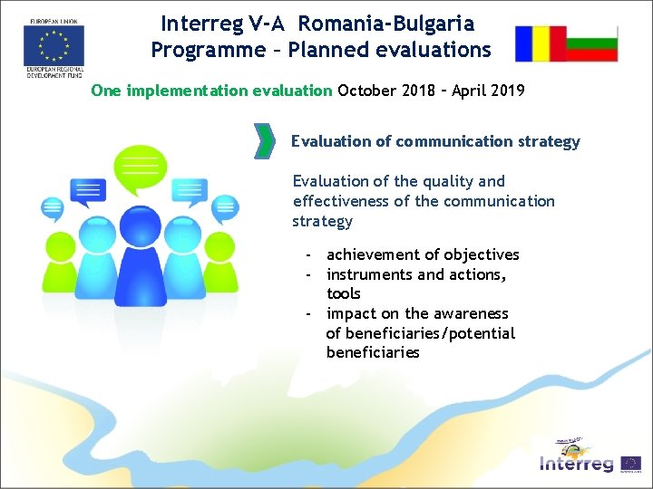 Interreg V-A Romania-Bulgaria Programme – Planned evaluations One implementation evaluation October 2018 – April